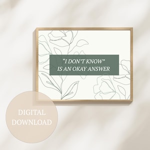 I Don&#39;t Know is Okay Mental Health Wall Print for Therapist, Counselor, Social Worker, Psychologist. Inspirational Therapy Office Decor
