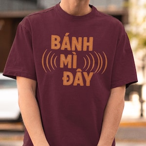 Bánh Mì Day- Vietnam fun shirt, Travel lover gift