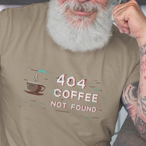 Error 404 – Coffee not found - Minimalist Geek Shirt, Funny Tech T-Shirt, Nerd Gift Idea