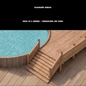 Puede incluir: Representación digital de una terraza de madera con una piscina circular llena de agua azul. Unas escaleras de madera conducen a la terraza. El texto "BUILD IN A WEEKEND - PROFESSIONAL PDF PLANS" se muestra en la parte superior.
