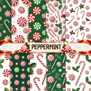 May include: A digital paper collection featuring sixteen patterns with peppermint candies, candy canes, and holly leaves in red, white, and green. The image includes a central banner with the text PEPPERMINT, 4096 X 4096 PX, and 16 DIGITAL PAPERS.