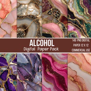 May include: Digital paper pack featuring abstract designs with gold accents. The pack includes various colors such as pink, purple, green, and white. The text "ALCOHOL Digital Paper Pack" is displayed on a brown banner. The pack includes 149 PNG digital papers, 12 x 12 inches, for commercial use.