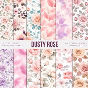 May include: A collection of 12 x 12 inch digital papers with floral designs in shades of pink, peach, and purple. The papers feature roses, leaves, and other botanical elements. The text "Dusty Rose" and "60 Digital Papers Commercial Use" are displayed.