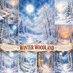 Op de afbeelding: Een collectie digitaal papier met winterse boslandschappen met besneeuwde bomen, bevroren beekjes en volle manen. De centrale banner toont de tekst WINTER WOODLAND, DIMENSIONS PIXELS JUNK JOURNAL en 47 DIGITAL PAPERS COMMERCIAL USE.