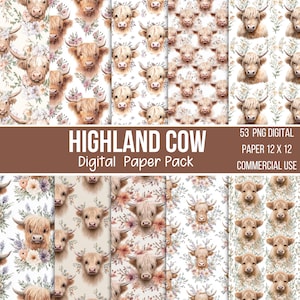 May include: A digital paper pack showcasing watercolour illustrations of Highland cows. The designs include various patterns with floral accents and cow portraits. The image text reads "HIGHLAND COW Digital Paper Pack" and "53 PNG Digital Paper 12 X 12 Commercial Use."