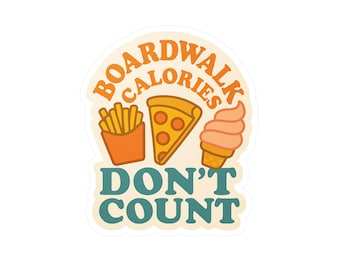 Boardwalk Kalorien zählen nicht Aufkleber, lustiger Strand Snack Vinyl Aufkleber, Pizza Pommes Eiscreme Ufer Geschenk, NJ Sommer Boardwalk Vibes Aufkleber