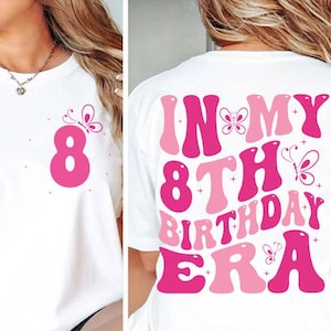 In my 8th birthday era svg png, Girl 8th birthday svg png, Eight birthday PNG, 8th birthday svg, png, Vintage Eight birthday svg png,