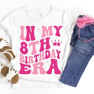 In my 8th birthday era svg png, Girl 8th birthday svg png, Eight birthday PNG, 8th birthday svg, Png, Vintage Eight birthday svg png,