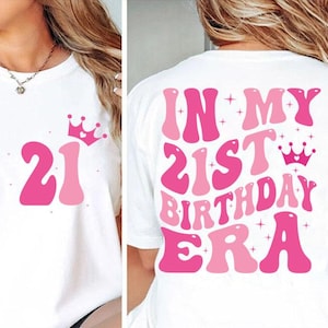 In my 21st Birthday Era svg, png, Girl 21st birthday svg png, Girl Birthday SVG PNG, 21st birthday svg, png, Vintage 21st birthday svg png