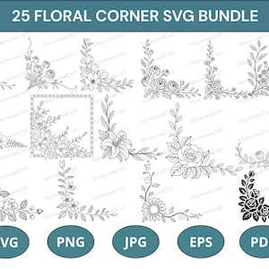 May include: A set of 25 floral corner designs in SVG format. The black and white illustrations showcase diverse flower and leaf arrangements, ideal for digital art projects. Includes SVG, PNG, JPG, EPS, and PDF file types.