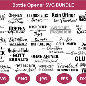 May include: A digital SVG bundle featuring various phrases related to beer and bottle openers. The phrases are in German, with options for SVG, PNG, JPG, EPS, and DXF file formats. The text is in a black, elegant font.