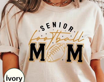 Senior Mom Football Shirt: Game Day Shirt Design