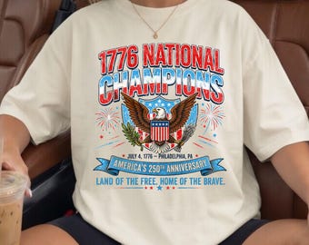 July 4th 1776 National Champions Graphic T-Shirt, Distressed Vintage, Patriotic Shirt