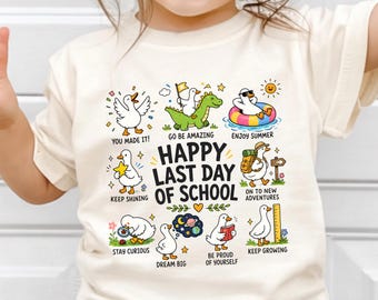 Last Day of School Shirt, Goose Teacher Shirt, Happy Last Day of School Tee, Student Graduation Shirt