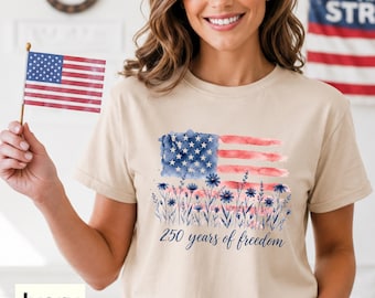 250 Years of Freedom Patriotic Shirts, 4th of July Shirt, Usa 250 Anniversary Shirts, Floral American Flag Shirt