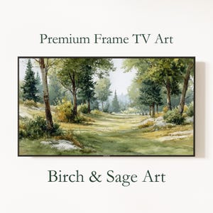 May include: A framed landscape painting featuring a path through a forest with birch trees and green foliage. The artwork has a black frame and the text "Premium Frame TV Art" and "Birch & Sage Art".