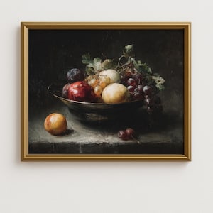 Vintage Still Life Fruit Bowl Painting - Printable Dark Moody Wall Art, Rustic Kitchen Decor, Classic Oil Canvas, Cottagecore Home 204