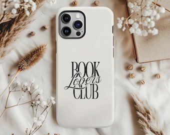 Book Lovers Club Phone Case For iPhone 16 Pro Max 15 14 13 12 11 Plus, Samsung S24 S23 S22 S21, Reader Phone Case, Book Lover Case, Bookish
