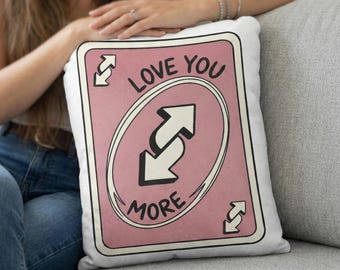 Love You More Reverse Card Pillow: Pink Funny Valentine's Day Cushion