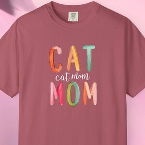 Cat Mom Garment-Dyed T-Shirt | Gift for Cat Lovers, Cozy Tee, Animal Lover Apparel, Cute Cat Mom Shirt, Mother&#39;s Day