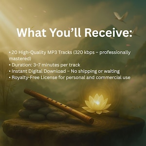 May include: A bamboo flute rests on a stone surface, with a glowing lotus flower and text that reads "What You'll Receive:" and details about the product, including 20 high-quality MP3 tracks.