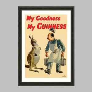 K&ouml;nnte beinhalten: Gerahmte Vintage-Werbung f&uuml;r Guinness Stout. Das Kunstwerk zeigt ein K&auml;nguru und einen Mann mit Eimern, mit dem Text "My Goodness My Guinness" in Rot. Teil der "The Wall Art Parlour Collection".