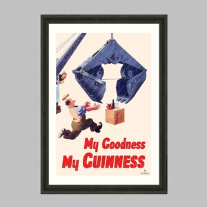 Pode incluir: Impress&atilde;o vintage emoldurada com o texto "My Goodness My Guinness". A obra de arte retrata um homem fugindo de uma grande garra industrial, com uma caixa de garrafas e uma garrafa de Guinness. Cole&ccedil;&atilde;o The Wall Art Parlour.