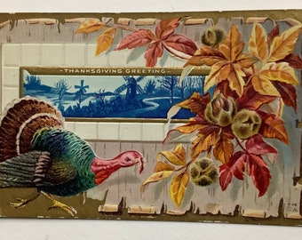 Thanksgiving Greetings antique postcard, turkey with buckeyes (or chestnuts) and autumn leaves, windmills