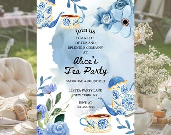 May include: An invitation for a tea party with a watercolor design. The invitation features blue floral illustrations, teacups, and teapots. The text reads "Join us for a pot of tea and splendid company at Alice's Tea Party."