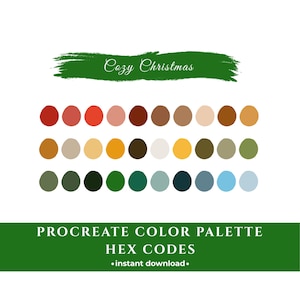 Könnte beinhalten: Eine digitale Farbpalette für Procreate mit einem gemütlichen Weihnachtsthema. Das Bild zeigt ein grünes Banner mit dem Text "Cozy Christmas" und eine Sammlung von Farbfeldern in verschiedenen Rot-, Braun-, Grün- und Blautönen. Das untere Banner lautet "PROCREATE COLOR PALETTE HEX CODES • instant download •".