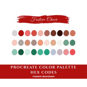 Pode incluir: Uma paleta de cores digital com o texto "Festive Cheer" acima de uma coleção de 30 amostras de cores em tons de vermelho, rosa, castanho, verde e cinza. Abaixo das amostras de cores está o texto "Procreate Color Palette Hex Codes".