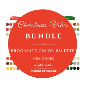 Pode incluir: Um gráfico circular vermelho com o texto "Christmas Vibes BUNDLE" e "PROCREATE COLOR PALETTE". O gráfico inclui amostras de cores e as palavras "HEX CODES" e "4 palettes in 1". As palavras "instant download" também estão incluídas.