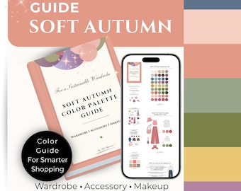 Peut inclure: Un guide numérique de palette de couleurs pour une garde-robe automne doux, comprenant une couverture de livre avec le texte GUIDE SOFT AUTUMN et un smartphone affichant des échantillons de couleurs, des tenues et des conseils de maquillage.