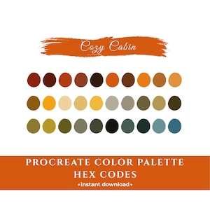 May include: A color palette with the text "Cozy Cabin" and "Procreate Color Palette Hex Codes." The palette features a range of warm, earthy tones, including browns, oranges, yellows, greens, blues, and grays. The design is set against a white background.
