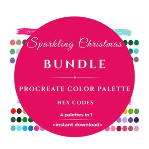 Pode incluir: Gráfico digital com um grande círculo rosa no centro, com o texto "Sparkling Christmas BUNDLE" e "PROCREATE COLOR PALETTE". A imagem inclui amostras de cores e as palavras "HEX CODES" e "4 paletas em 1". A frase "download instantâneo" também está presente.