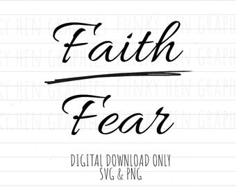 Faith over Fear PNG SVG digital download