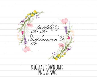 People disPleaser digital download, PNG SVG files