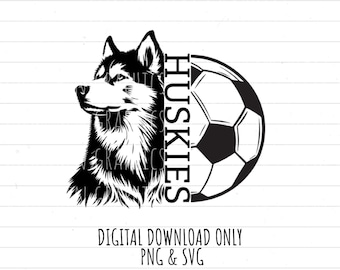 Huskies soccer SVG and PNG digital download