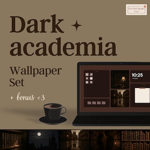 May include: A digital wallpaper set with a dark academia theme. The image features a laptop displaying a brown-toned desktop with icons and a clock. A coffee cup and saucer are in the foreground. The text "Dark academia Wallpaper Set + bonus <3" is displayed.