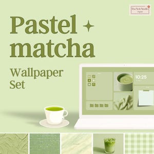 Könnte beinhalten: Ein digitales Wallpaper-Set im Pastellgrün-Design, das einen Laptop mit einem Matcha-Themen-Desktop, eine Tasse Matcha und verschiedene grüne Texturen zeigt. Der Text "Pastel + matcha Wallpaper Set" ist grün dargestellt.