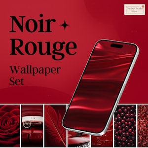 Könnte beinhalten: Ein rotes digitales Wallpaper-Set mit dem Text "Noir + Rouge Wallpaper Set". Das Bild zeigt ein Smartphone, das ein rotes abstraktes Design anzeigt, umgeben von kleineren Bildern roter Objekte, darunter eine Rose und ein Autoinnenraum.
