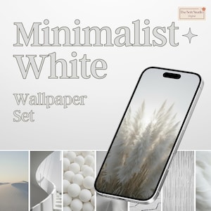 Könnte beinhalten: Ein Smartphone zeigt ein minimalistisches, weißes Wallpaper-Set mit Pampasgras. Das Bild enthält den Text "Minimalist + White Wallpaper Set" und ein Logo für "The Soft Studio Digital."
