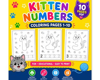 May include: A digital colouring book cover titled KITTEN NUMBERS COLOURING PAGES 1-10 on a bright yellow background. It features three white pages showing numbers 1, 2, and 3 shaped like cats, a grey kitten illustration, and a blue yarn ball.