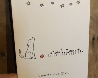 Inspirational Card. Dog. Greeting Card. Look To The Stars. Dog Lover. Encouragement Card. Dog Greeting Card.  Friendship Card. Blank Card.