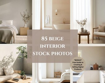 85 Neutral Interior Images, Modern Organic Interior Stock Photo Bundle, Lifestyle Aesthetic Stock Photos, Real Estate, Modern Minimalist