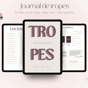 Peut inclure: Un journal numérique intitulé Journal de tropes affiché sur trois écrans de tablette. L'écran central présente le texte TROPES ROMANCE en grandes lettres mauves superposées. Les écrans latéraux montrent des listes de tropes et des modèles.