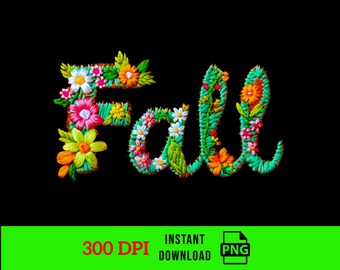 Fall PNG, Preppy Fall PNG, Autumn Png, Trendy Png, Faux Embroidery Flower Png, Pumpkin Season Png, Cute Fall Sweatshirt Design, Boho Png