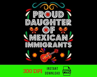 Trotse dochter van immigranten PNG SVG: Latina Power Gift (digitale download)