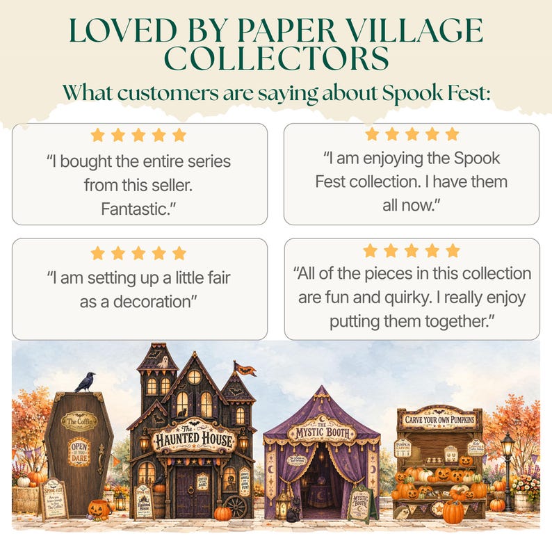 May include: A collection of four miniature Halloween-themed structures including a coffin, a haunted house, a mystic booth, and a pumpkin carving stall. The image includes five-star reviews with text stating Loved by Paper Village Collectors.