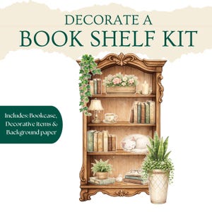 May include: A watercolor illustration of a bookshelf kit. The kit includes a wooden bookcase filled with books, decorative items, and background paper. The text at the top reads "Decorate a Book Shelf Kit."